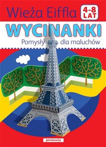 Obrazek Wycinanki Wieża Eiffla Pomysły dla maluchów. 4-8 lat