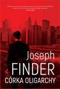 Polska książka : Córka olig... - Joseph Finder