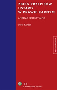 Obrazek Zbieg przepisów ustawy o prawie karnym Analiza teoretyczna