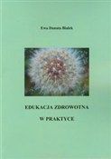 Polska książka : Edukacja z... - Ewa Danuta Białek