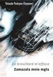 Picture of Zamazała mnie mgła. Le brouillard m'effaca
