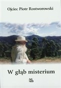 Zobacz : W głąb mis... - Piotr Rostworowski