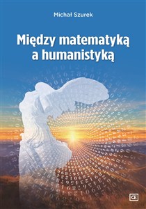 Obrazek Między matematyką a humanistyką