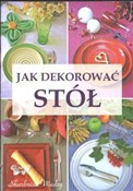 Książka : Jak dekoro... - Magdalena Szwedkowicz-Kostrzewa