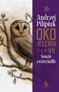 Obrazek Oko Jelenia. Sowie zwierciadło