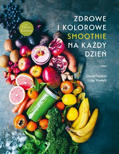 Obrazek Zdrowe i kolorowe smoothie na każdy dzień