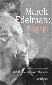 Obrazek Marek Edelman: Bóg śpi