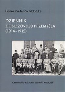 Obrazek Dziennik z oblężonego Przemyśla 1914-1915