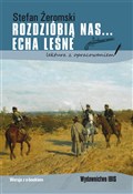 Książka : Rozdzióbią... - Stefan Żeromski