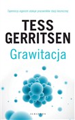 Grawitacja... - Tess Gerritsen -  Książka z wysyłką do UK