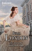 Jak zostać... - Julia London -  Polish Bookstore 