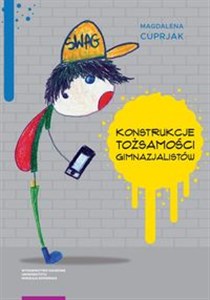 Obrazek Konstrukcje tożsamości gimnazjalistów