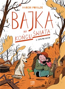 Obrazek Bajka na końcu świata 1Ostatni ogród