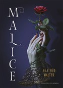 Zobacz : Malice - Heather Walter