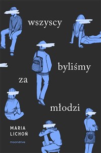 Obrazek Wszyscy byliśmy za młodzi