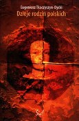 Polska książka : Dzieje rod... - Eugeniusz Tkaczyszyn-Dycki
