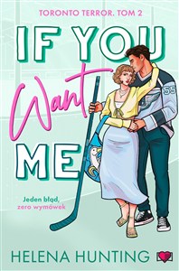 Obrazek If You Want Me. Toronto Terror. Tom 2