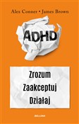 Polska książka : ADHD dla d... - Alex Conner, James Brown