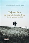 Tajemnica ... - Anselm Grun, Willigis Jager - Ksiegarnia w UK