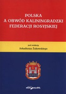 Obrazek Polska a Obwód Kalingradzki Federacji Rosyjsk