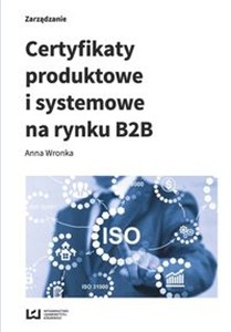 Picture of Certyfikaty produktowe i systemowe na rynku B2B
