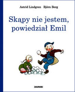 Obrazek Skąpy nie jestem, powiedział Emil