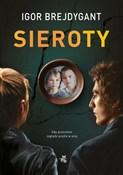 Sieroty - Brejdygant Igor -  Polish Bookstore 