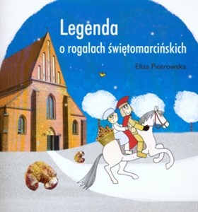 Obrazek Legenda o rogalach świętomarcińskich