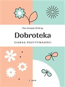 Dobroteka.... - Piotr Kwiatek -  foreign books in polish 