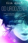 Od urodzen... - Elisa Albert -  Książka z wysyłką do UK