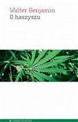 polish book : O haszyszu... - Walter Benjamin