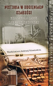 Obrazek Historia w odcieniach szarości Niezwykłe losy lekarzy zwierząt