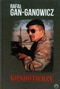 Książka : Kondotierz... - Rafał Gan-Ganowicz