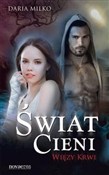 Świat Cien... - Daria Milko -  Książka z wysyłką do UK