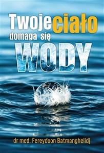 Obrazek Twoje ciało domaga się wody