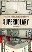 Książka : Superdolar... - Luigi Carletti