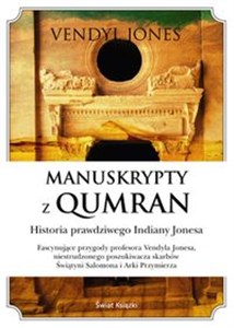 Picture of Manuskrypty z Qumran Historia prawdziwego Indiany Jonesa