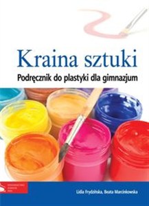 Obrazek Kraina sztuki Podręcznik do plastyki Gimnazjum