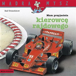 Obrazek Mądra Mysz. Mam przyjaciela kierowcę rajdowego