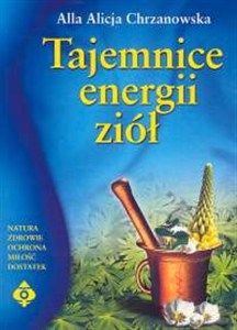 Obrazek Tajemnice energii ziół