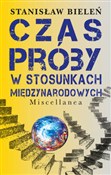 Czas próby... - Stanisław Bieleń - Ksiegarnia w UK