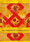 Pięć pozio... - Miguel Ruiz -  Książka z wysyłką do UK