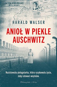Obrazek Anioł w piekle Auschwitz  (Duże Litery)