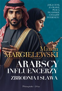 Obrazek Arabscy influencerzy Zbrodnia i sława