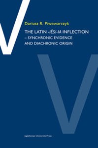Obrazek The Latin -ies/ia inflection Synchronic evidence and diachronic origin