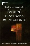Śmierć prz... - Tadeusz Kostecki -  Książka z wysyłką do UK