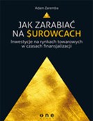 Jak zarabi... - Adam Zaremba -  Polish Bookstore 