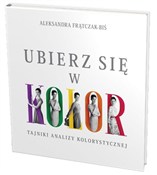 Ubierz się... - Aleksandra Frątczak-Biś -  Książka z wysyłką do UK