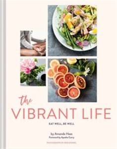 Obrazek The Vibrant Life Eat well, be well