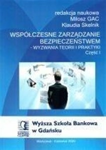 Picture of Współczesne zarządzanie bezpieczeństwem cz.1